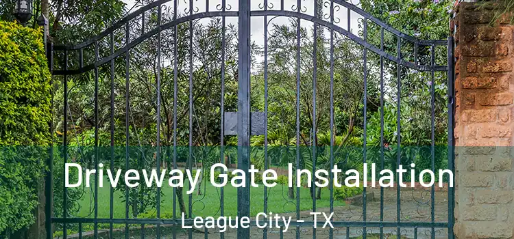 Driveway Gate Installation League City - TX