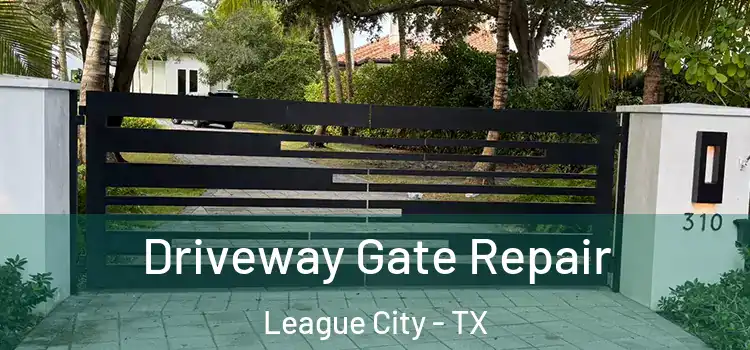  Driveway Gate Repair League City - TX