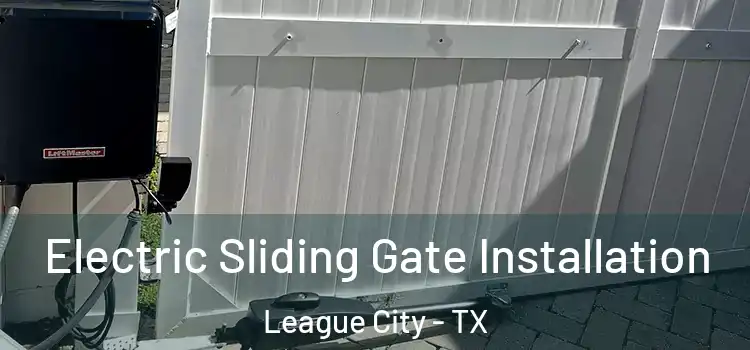  Electric Sliding Gate Installation League City - TX