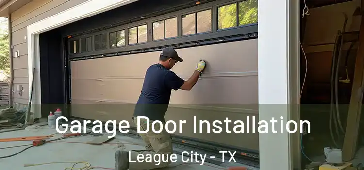  Garage Door Installation League City - TX