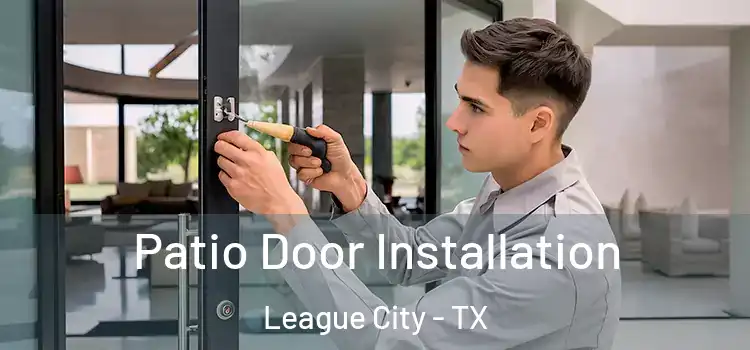  Patio Door Installation League City - TX