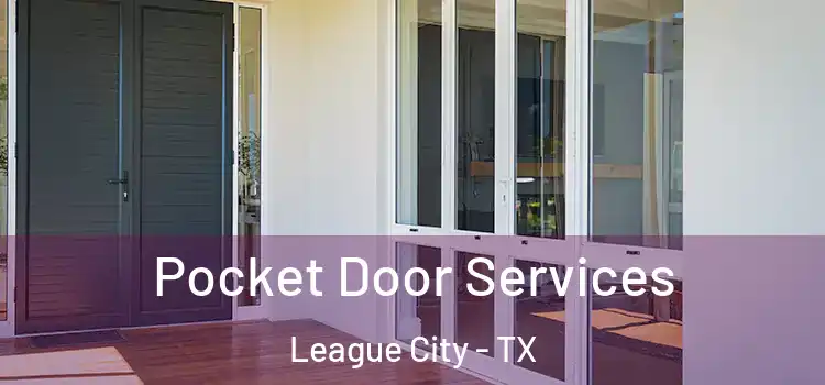 Pocket Door Services League City - TX