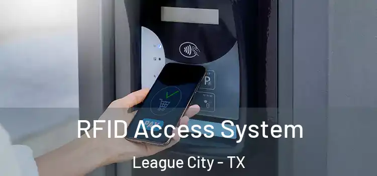 RFID Access System League City - TX