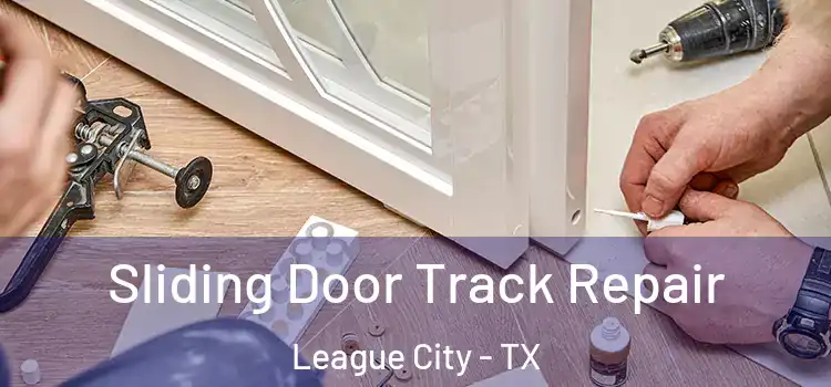  Sliding Door Track Repair League City - TX