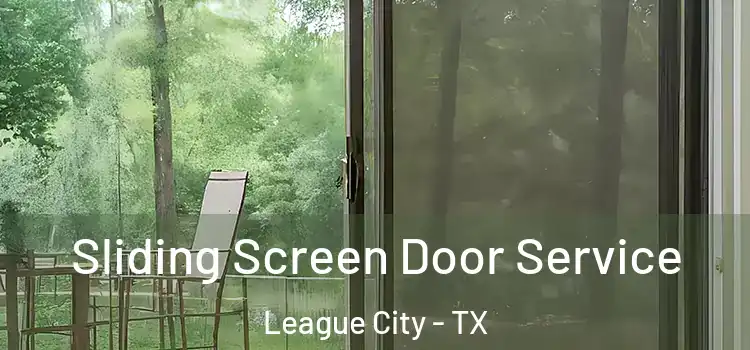Sliding Screen Door Service League City - TX